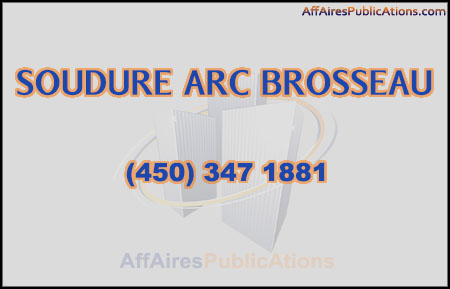 SOUDURE ARC BROSSEAU