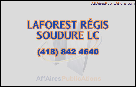 LAFOREST RÉGIS SOUDURE LC