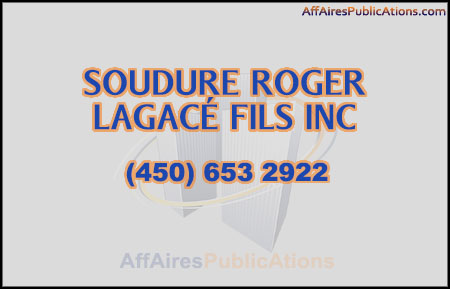 SOUDURE ROGER LAGACÉ FILS INC