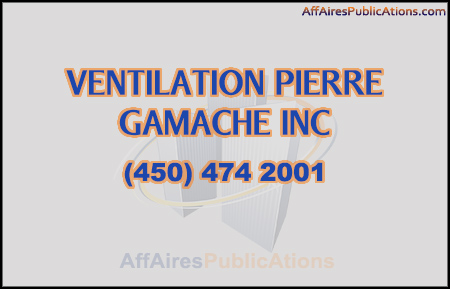 VENTILATION PIERRE GAMACHE INC