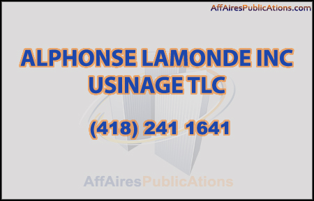 ALPHONSE LAMONDE INC USINAGE TLC
