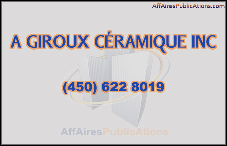 A GIROUX CÉRAMIQUE INC