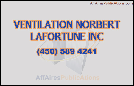 VENTILATION NORBERT LAFORTUNE INC