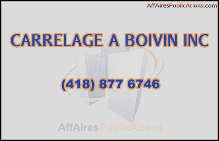 CARRELAGE A BOIVIN INC