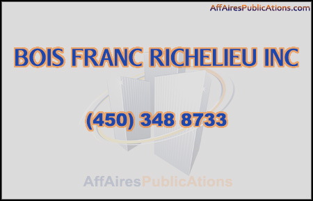 BOIS FRANC RICHELIEU INC
