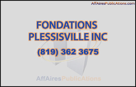 FONDATIONS PLESSISVILLE INC