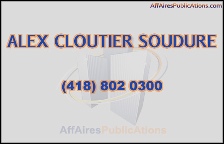 ALEX CLOUTIER SOUDURE INC