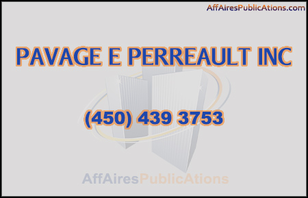 PAVAGE E PERREAULT INC