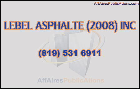 LEBEL ASPHALTE (2008) INC