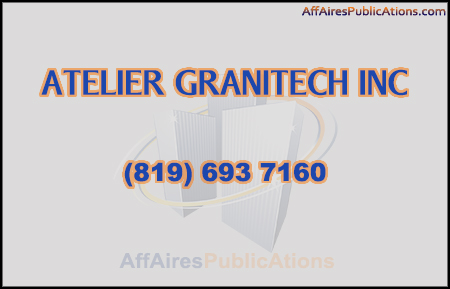 ATELIER GRANITECH INC