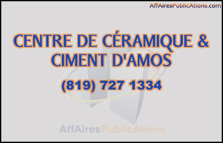 CENTRE DE CÉRAMIQUE & CIMENT D&rsquo;AMOS INC