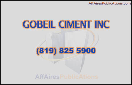 GOBEIL CIMENT INC