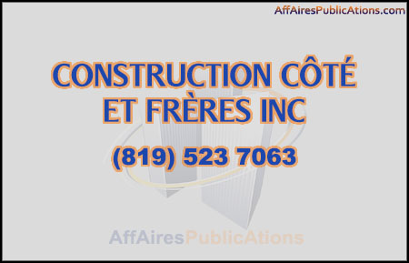 CONSTRUCTION CÔTÉ ET FRÈRES