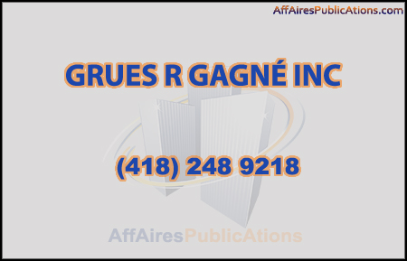 GRUES R GAGNÉ INC