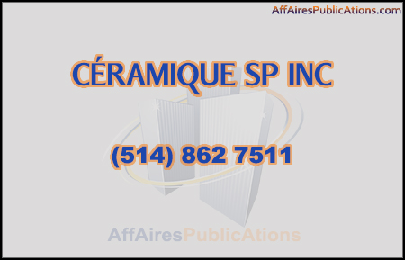 CÉRAMIQUE SP INC