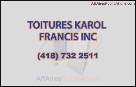 TOITURES KAROL FRANCIS INC