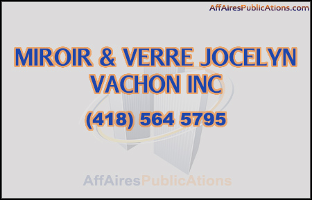 MIROIR & VERRE JOCELYN VACHON