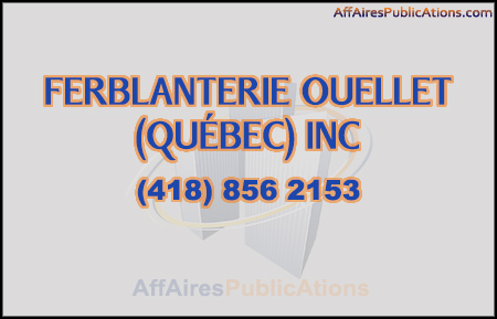 FERBLANTERIE OUELLET (QUÉBEC)