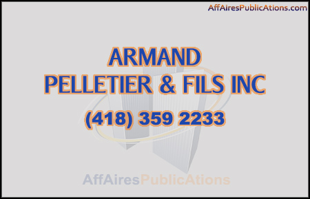 ARMAND PELLETIER & FILS INC