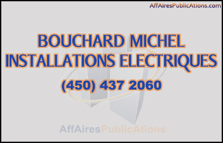 BOUCHARD MICHEL INSTALLATIONS ELECTRIQUES