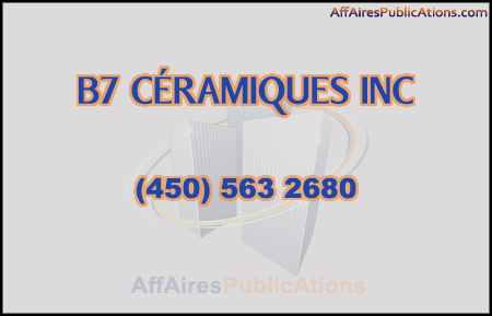 B7 CÉRAMIQUES INC