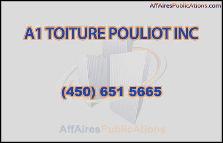 A1 TOITURE POULIOT INC