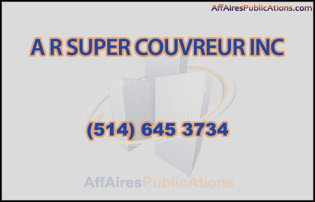 A R SUPER COUVREUR INC