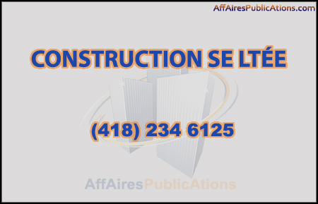 CONSTRUCTION SE LTÉE