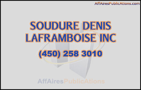 SOUDURE DENIS LAFRAMBOISE INC