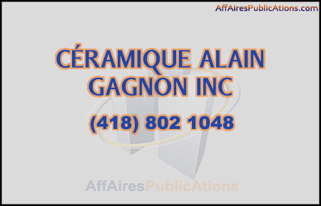CÉRAMIQUE ALAIN GAGNON INC