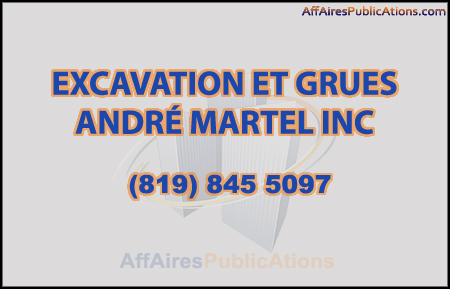 EXCAVATION ET GRUES ANDRÉ MARTEL INC