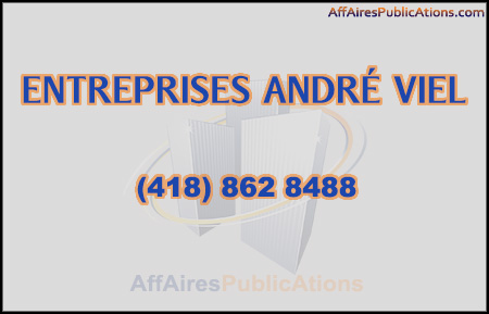 ENTREPRISES ANDRÉ VIEL INC