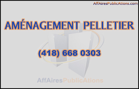 AMÉNAGEMENT PELLETIER