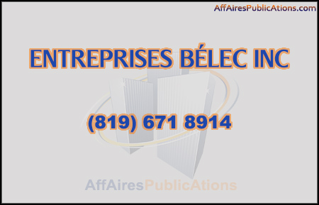 ENTREPRISES BÉLEC INC