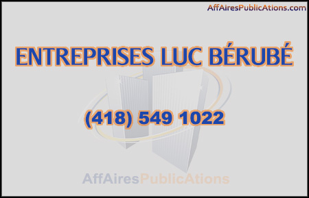 ENTREPRISES LUC BÉRUBÉ INC