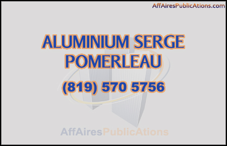 ALUMINIUM SERGE POMERLEAU