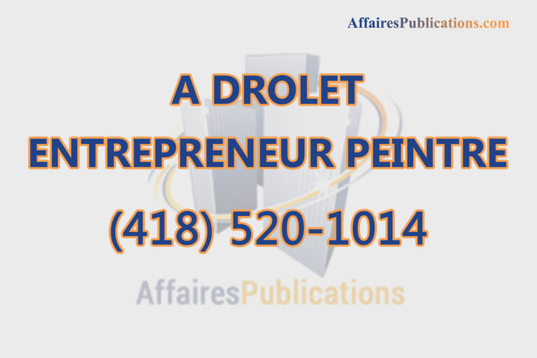 A DROLET ENTREPRENEUR PEINTRE