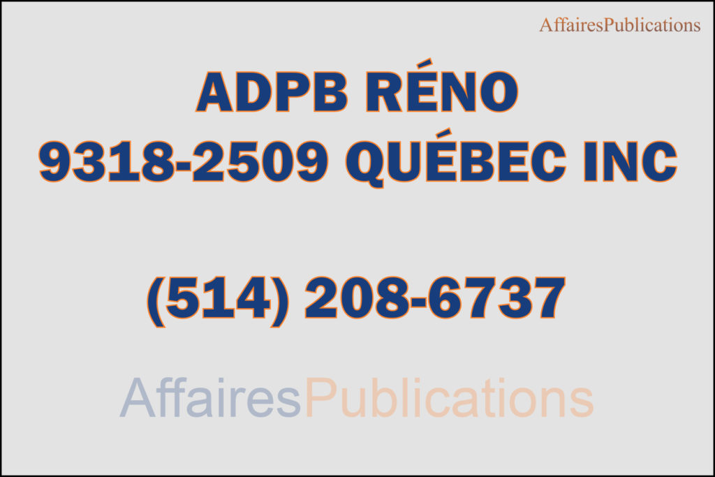 ADPB RÉNO  9318-2509 QUÉBEC INC