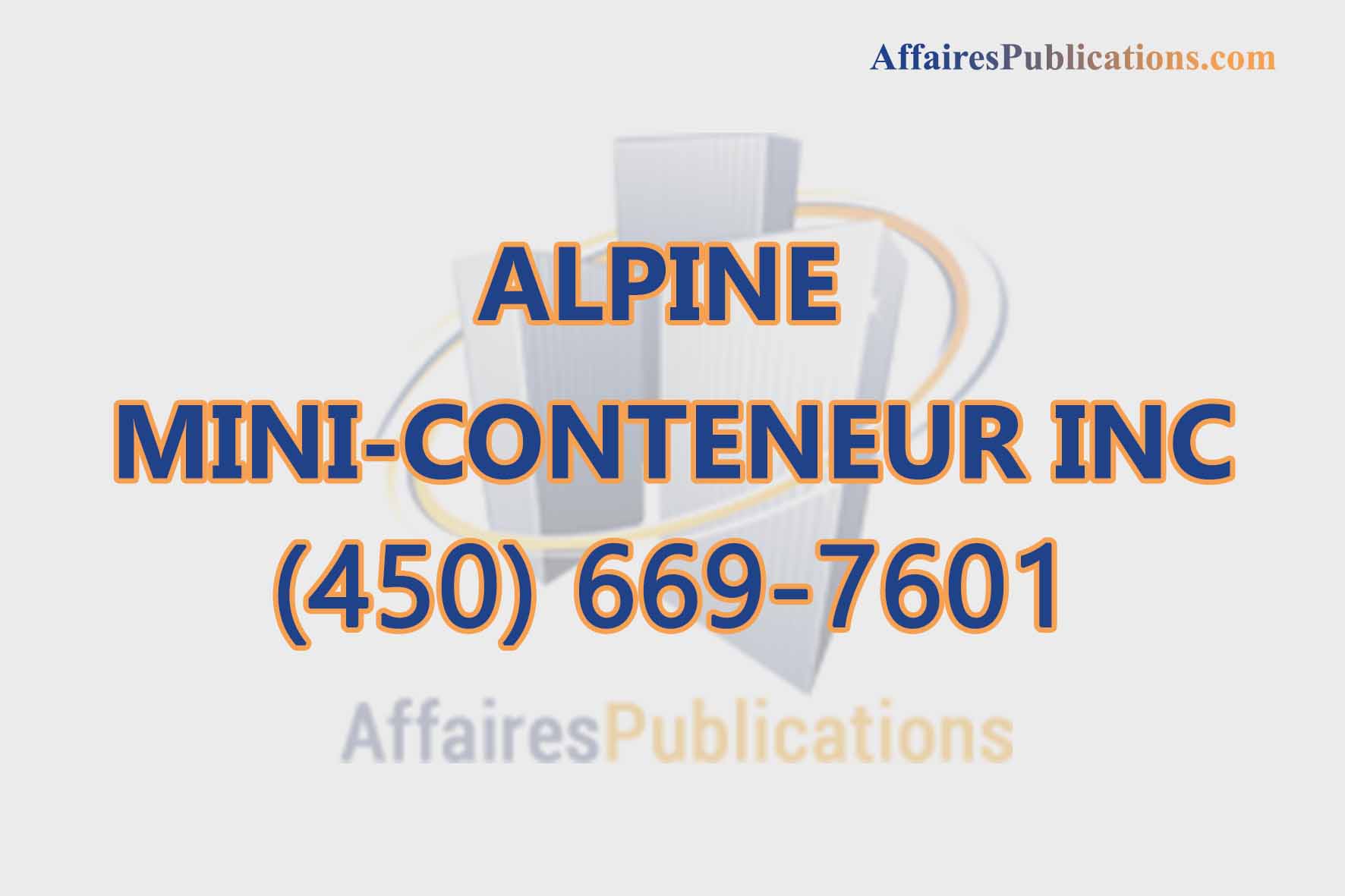 ALPINE MINI-CONTENEUR INC