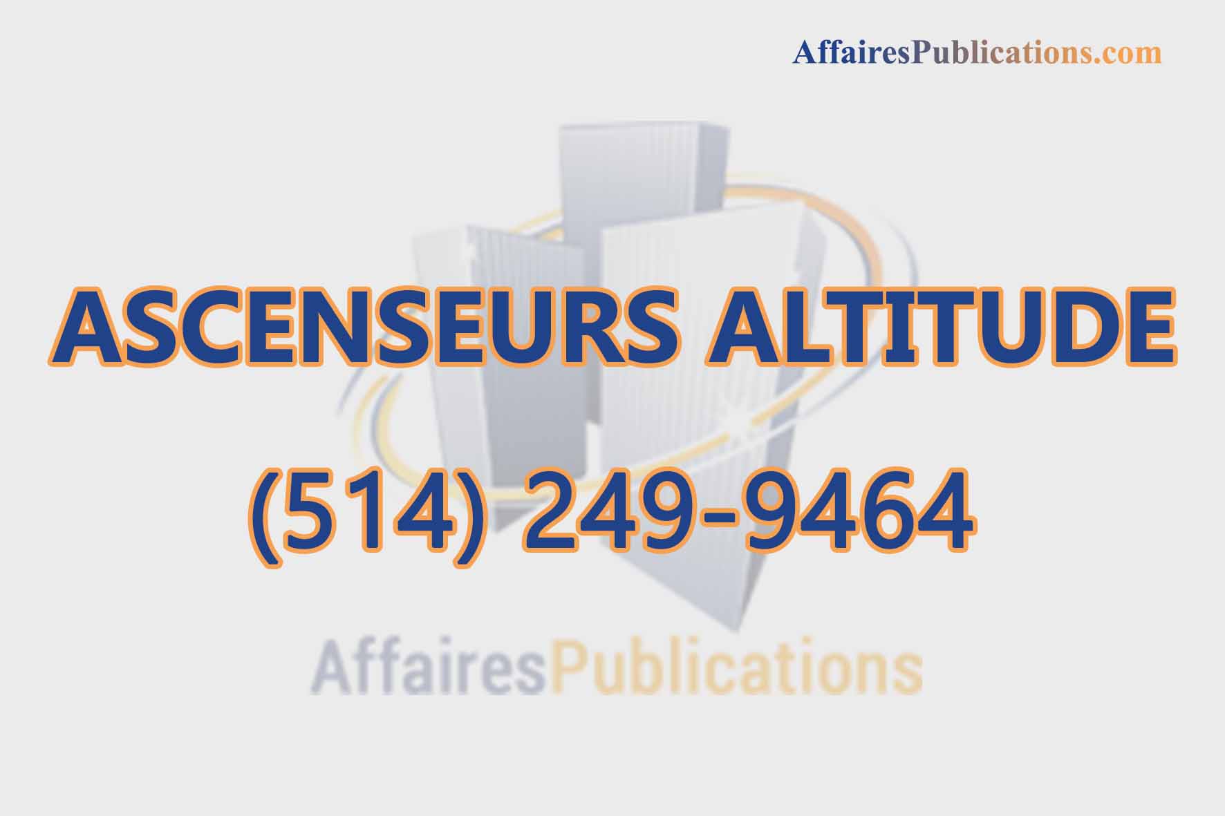 ASCENSEURS ALTITUDE INC