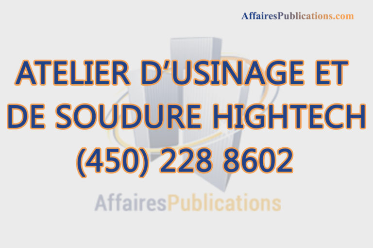 ATELIER D’USINAGE ET DE SOUDURE HIGHTECH