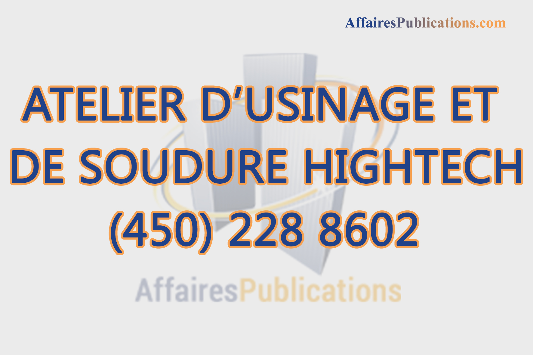 ATELIER D’USINAGE ET DE SOUDURE HIGHTECH