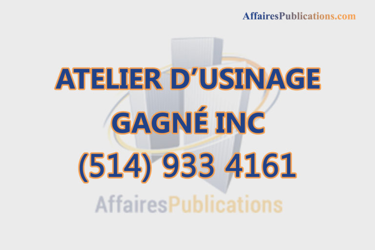 ATELIER D’USINAGE GAGNÉ INC