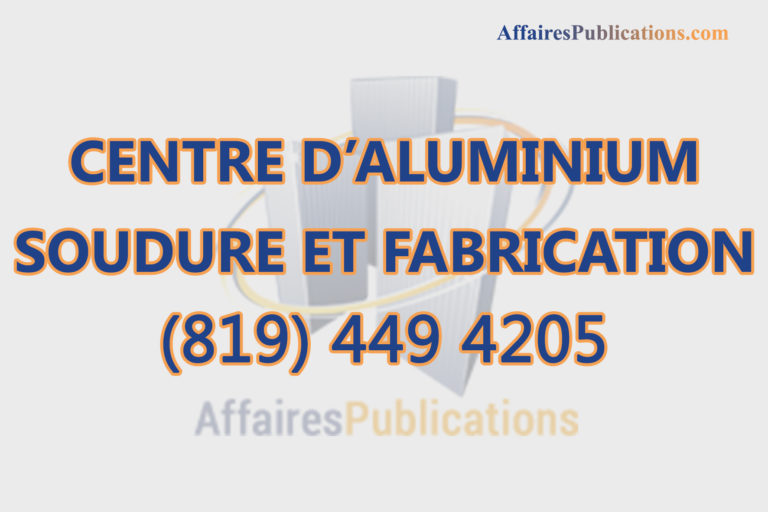 CENTRE D’ALUMINIUM SOUDURE ET FABRICATION