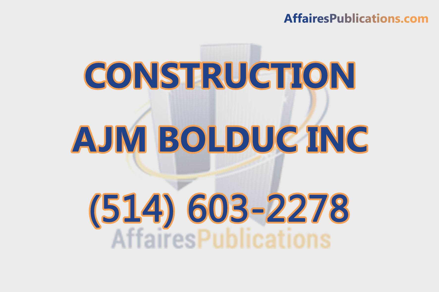 CONSTRUCTION AJM BOLDUC INC