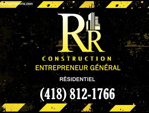 CONSTRUCTION RR ENTREPRENEUR GÉNÉRAL