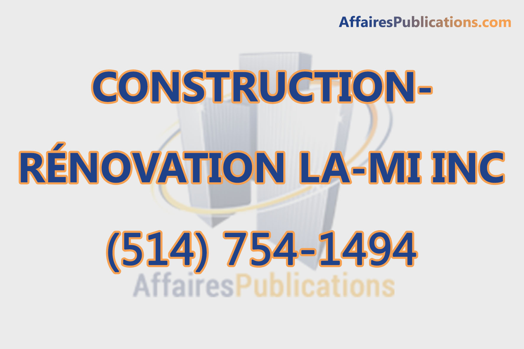 CONSTRUCTION-RÉNOVATION LA-MI INC