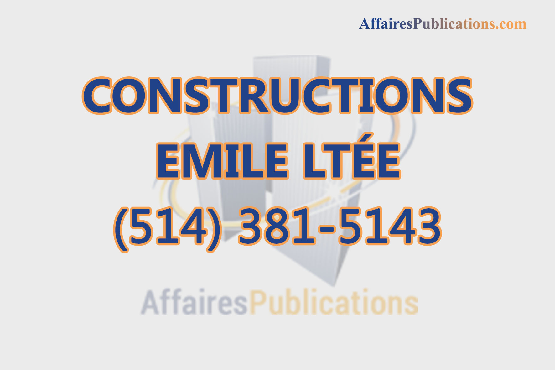 CONSTRUCTIONS EMILE LTÉE