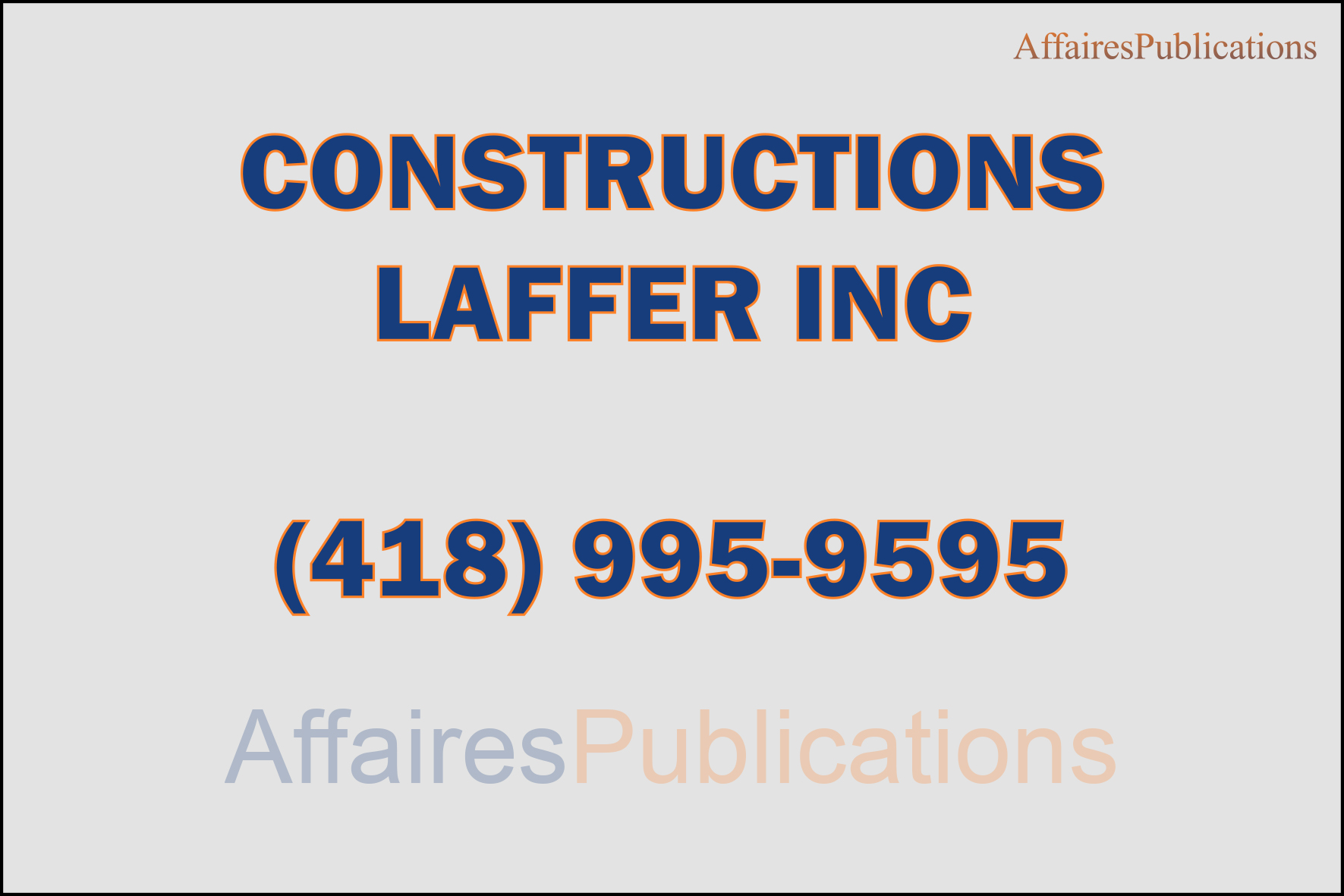CONSTRUCTIONS LAFFER INC