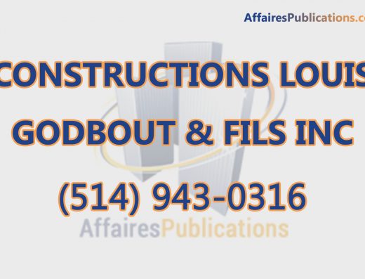 CONSTRUCTIONS LOUIS GODBOUT & FILS INC